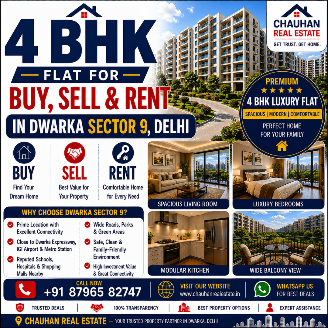 4 BHK Flat for Buy Sell & Rent in Dwarka Sector 9 Delhi